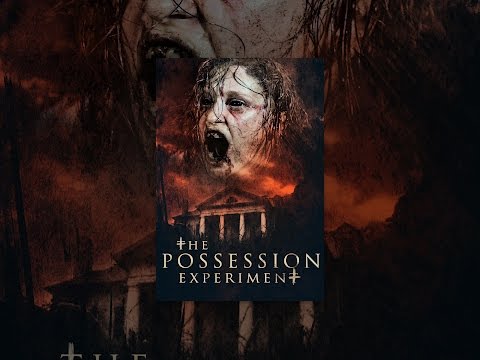 The Possession Experiment