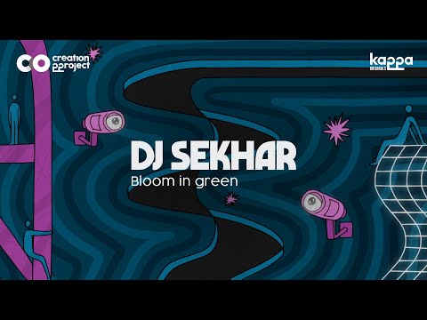 Bloom In Green Music Video | DJ Sekhar | Co-creation Project | Kappa Originals