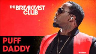 Puff Daddy Interview at The Breakfast Club Power 105.1 (05/20/2016)