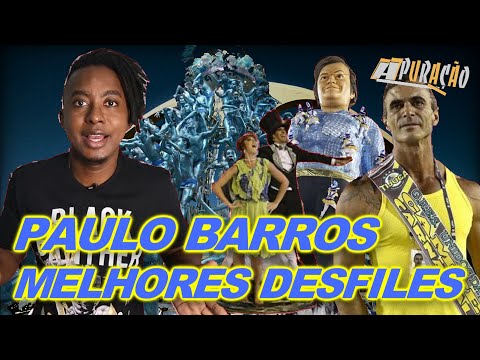 📡 APURAÇÃO 📡 || Os Melhores Desfiles do Paulo Barros no Carnaval