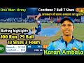Karan Ambala Batting 100 Run 13 Sixes Semi Final Match Rajasthan Highlights