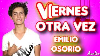 Video Viernes (Letra) de Emilio Osorio