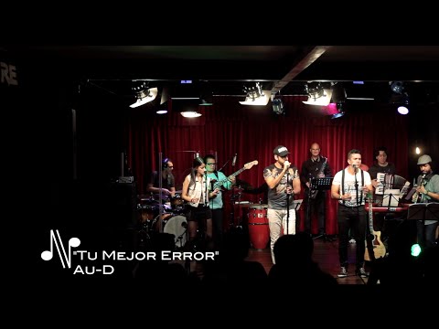 Tu Mejor Error - Au-D - Autores en Vivo Ecuador