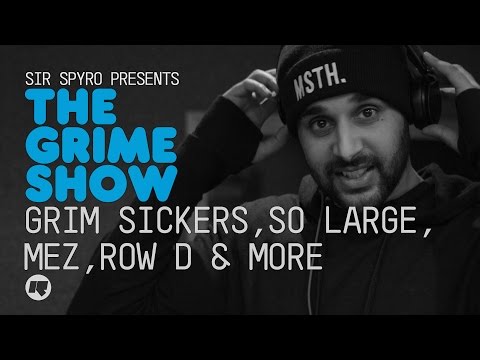 Grime Show: Grim Sickers, So Large, Mez, Discarda, Row D & Lady Chann