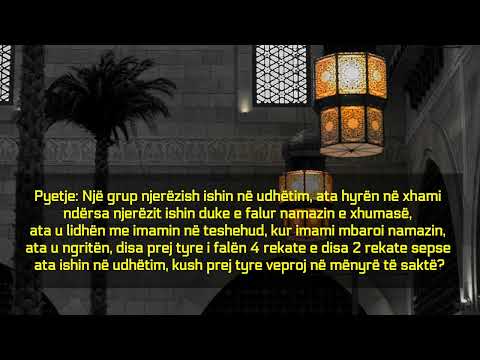 Udhëtarët lidhen në namazin e xhumasë në teshehud - Feuzan