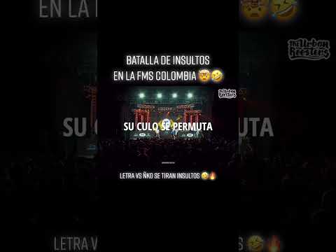 #freestyle Batalla de insultos en Fms colombia 藍 Letra vs Ñko #parati #viral #l