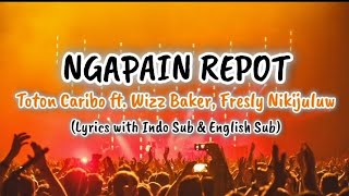 Download lagu Ngapain Repot-Toton Caribo ft. Wizz Baker, Fresly Nikijuluw (Lyrics with Indo Sub & English Sub) mp3 Download lagu Ngapain Repot-Toton Caribo ft. Wizz Baker, Fresly Nikijuluw (Lyrics with Indo Sub & English Sub) mp3