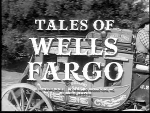 Tales of Wells Fargo: Complete 1 st & 2nd Seasons