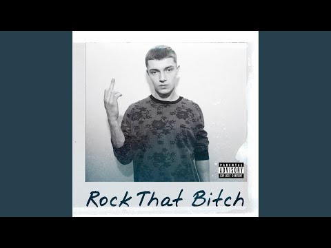 ROCK THAT BITCH