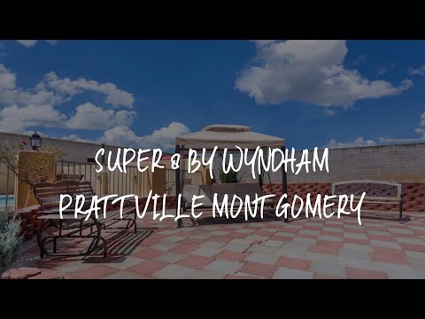 Super 8 by Wyndham Prattville Montgomery Review - Prattville , United States of America