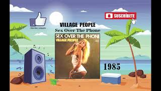 Village People - Sex Over The Phone (Radio Version)