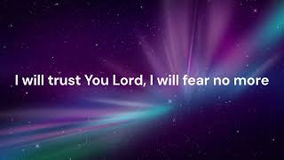 Download lagu I Will Fear No More (Lyrics) -  The Afters mp3