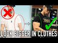 3 Simple Ways to Look Bigger in Clothes (Examples Included) | Muscular in a T-Shirt
