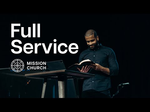 Mission Church * 10.15.23 (Full Service)