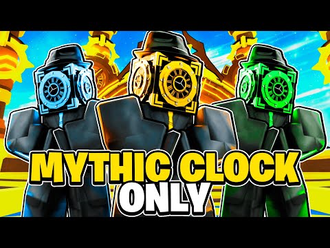 ONLY MYTHIC CLOCKMAN vs Toilet Tower Defense