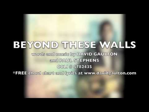 Beyond These Walls - David Gaulton