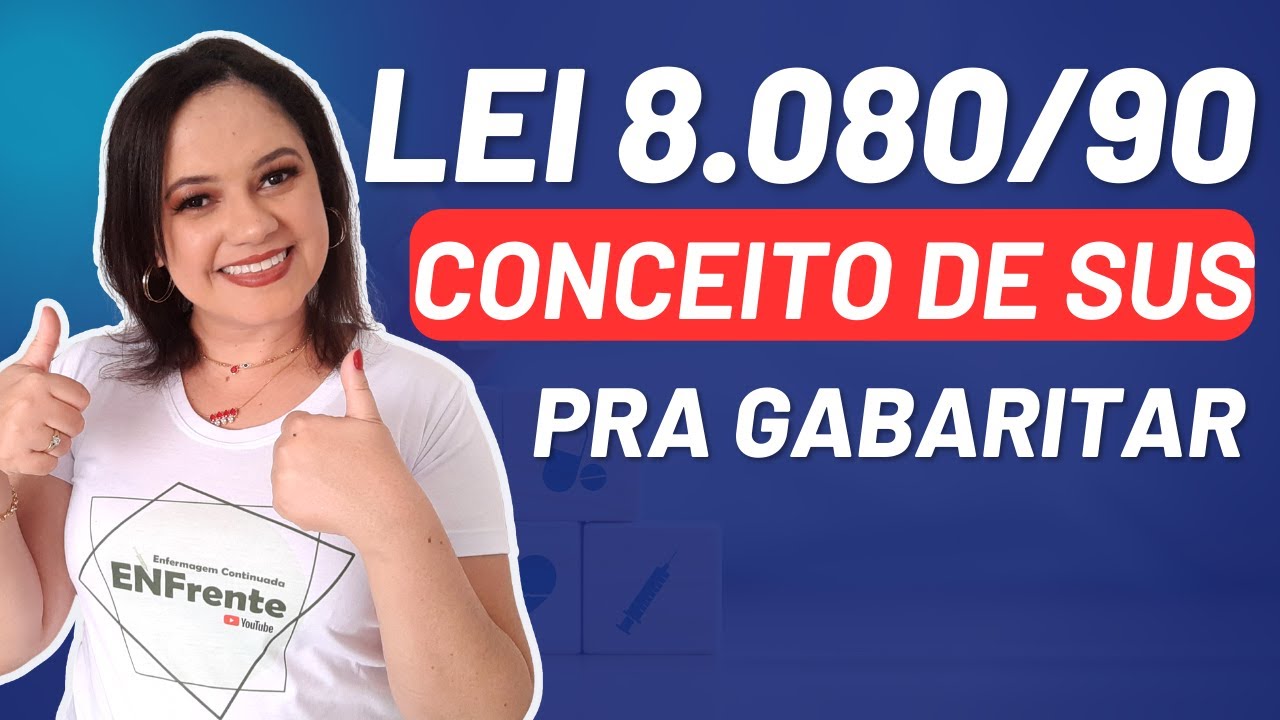 LEI 8.080/90 (Art. 4º) - Entenda com facilidade o CONCEITO DE SUS que despenca nas provas