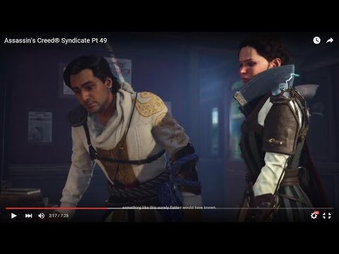 Assassin's Creed® Syndicate Pt 49