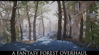Skyrim SE Mods: A Fantasy Forest Overhaul for Skyrim 3D Trees