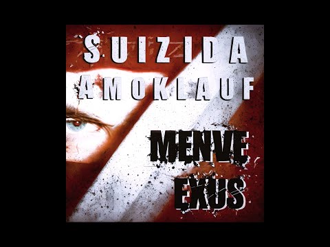 Menve Exus - Suizida Amoklauf (Full Album, 2011)