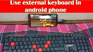 how to use external keyboard in any Android phone