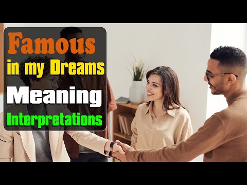 Celebrity or Famous in my Dreams - What does meeting a celebrity, influencer or famous dream meaning