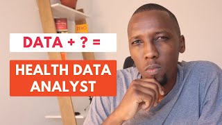 How to become a HEALTH DATA ANALYST