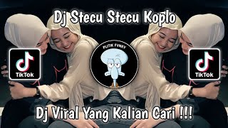 Download lagu DJ STECU STECU VERSI KOPLO | DJ PANDANG PERTAMA LIHAT NONA LANGSUNG SUKA VIRAL TIKTOK TERBARU 2025 mp3 Download lagu DJ STECU STECU VERSI KOPLO | DJ PANDANG PERTAMA LIHAT NONA LANGSUNG SUKA VIRAL TIKTOK TERBARU 2025 mp3