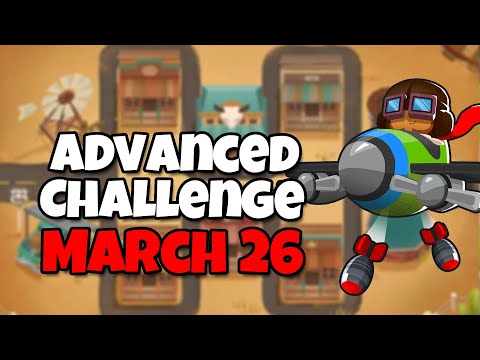 BTD6 Advanced Challenge | Extremely Hard, only one tower! | March 26 2023