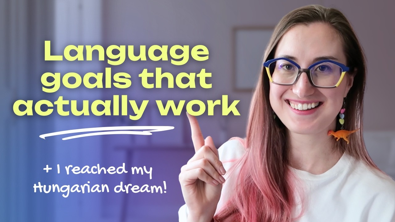 How to achieve your language goals (+ my big news!)