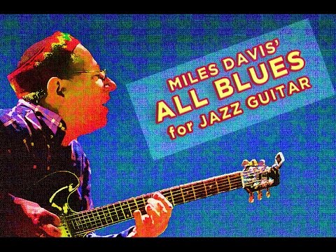 Miles'  "All Blues" - Jazz Guitar Lesson