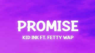 Kid Ink - Promise ft. Fetty Wap (Slowed TikTok) (Lyrics) I love the way tiktok