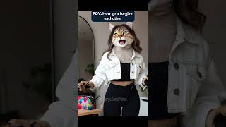 How girls forgive each others