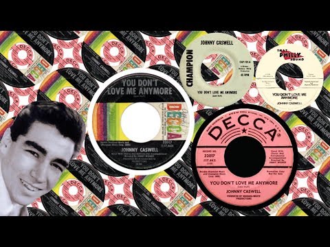 Johnny Caswell - You Don't Love Me Anymore [2:05] [USA Decca 32017] Sep 1966 | Wigan Casino