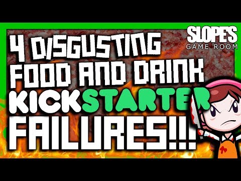 4 Disgusting FOOD & DRINK Kickstarter failures - SGR