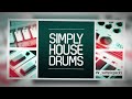 Simply House Drums - House Samples Loops - By RV_Samplepacks Part 2