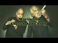 Cheech And Chong - Marijuana (Lyrics)