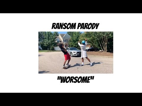 Worsome - Ransom Parody