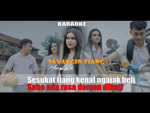 KARAOKE - SAYANGIN TIANG - MERRY GITA