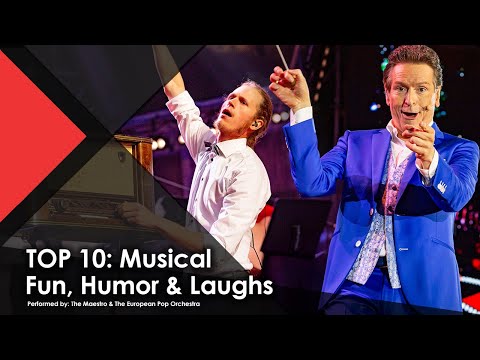 TOP 10: MUSICAL FUN, HUMOR & LAUGHS - The Maestro & The European Pop Orchestra