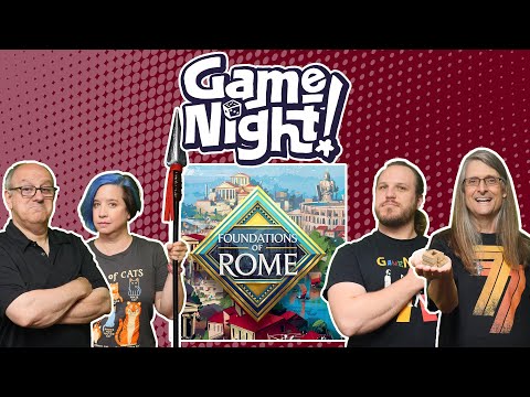 Foundations of Rome - GameNight! Se10 Ep13 - How to Play and Playthrough