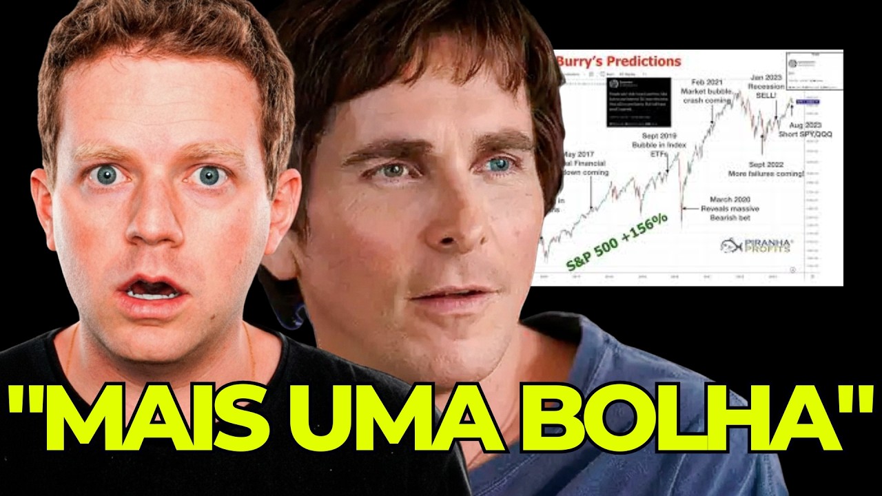 MICHAEL BURRY VENDEU MAIS! A PRÓXIMA GRANDE BOLHA ESTÁ CHEGANDO?