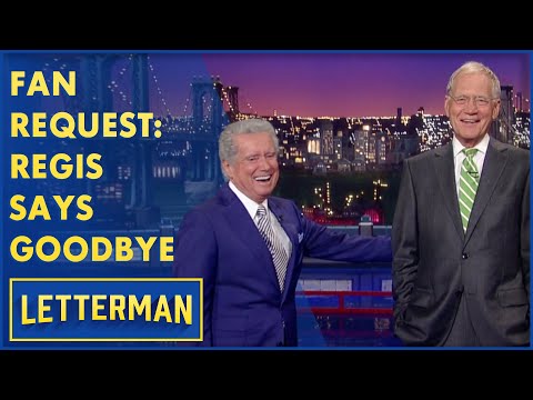 Fan Request: Regis Makes His Last Stand | Letterman
