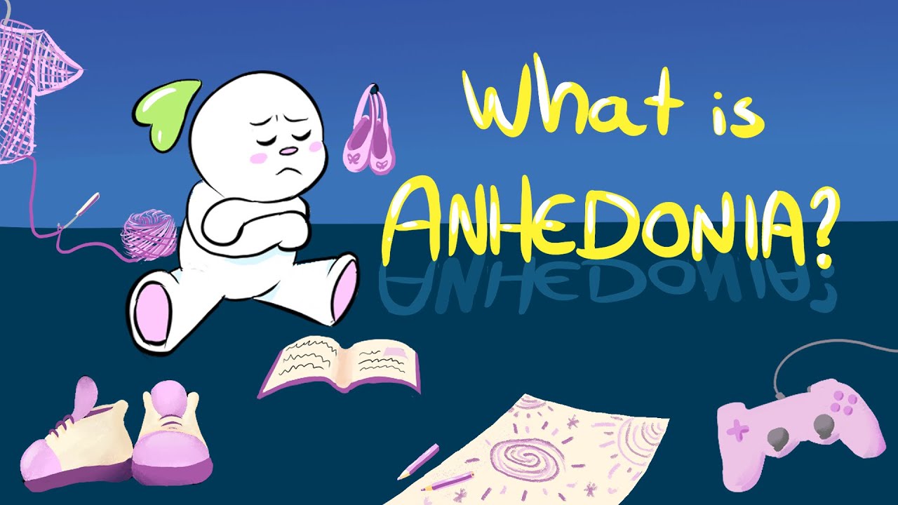 Anhedonia: Why You Feel Nothing