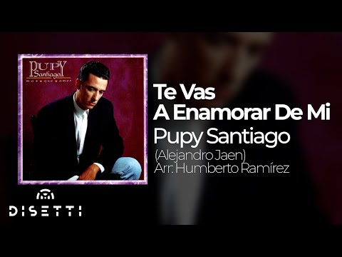 Pupy Santiago - Te Vas A Enamorar De Mí | Salsa Romántica (Audio)
