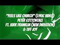 Feels Like Church (Lyric Video) - Peter CottonTale, Tiff Joy, Kirk Franklin, New Direction