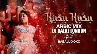 Kusu Kusu (Remix)  DJ Dalal London  Nora Fatehi  S