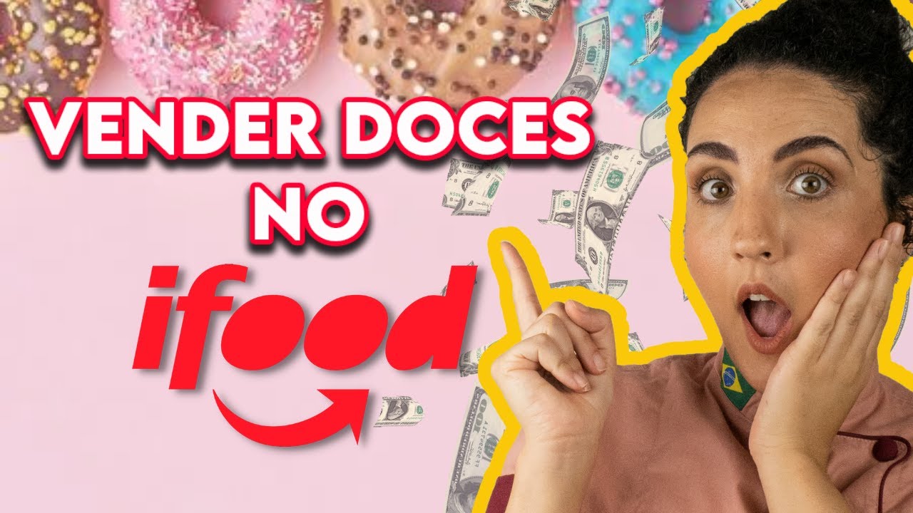 COMO VENDER PELO IFOOD [ATUALIZADO 2023]: Guia Completo p/ Iniciantes | TUDO QUE VOCÊ PRECISA SABER!