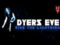 What If Dyers Eve Was On Ride The Lightning