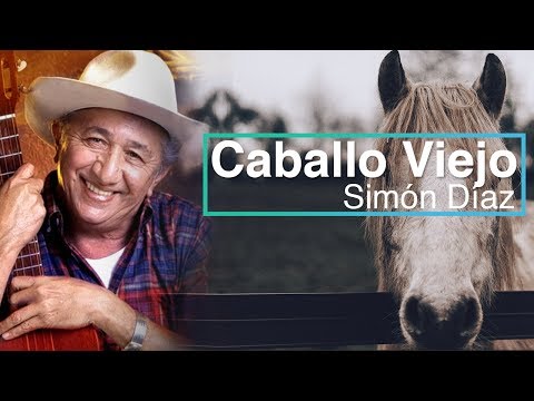 Caballo Viejo Simon Diaz (Letra) HD